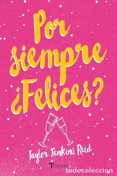 Libros: Por siempre &iquest;felices?- 9788492916948