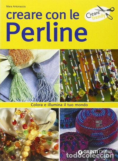 Libros: Creare con le perline- 9788844029753