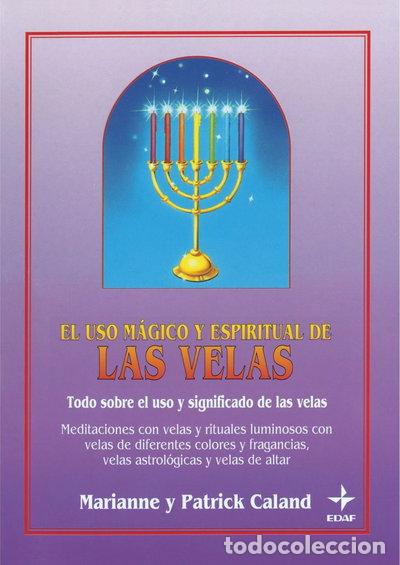 Livres: El uso m&aacute;gico y espiritual de las velas- 9788476408452