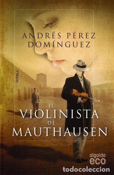 Livres: El violinista de Mauthausen- 9788498777048