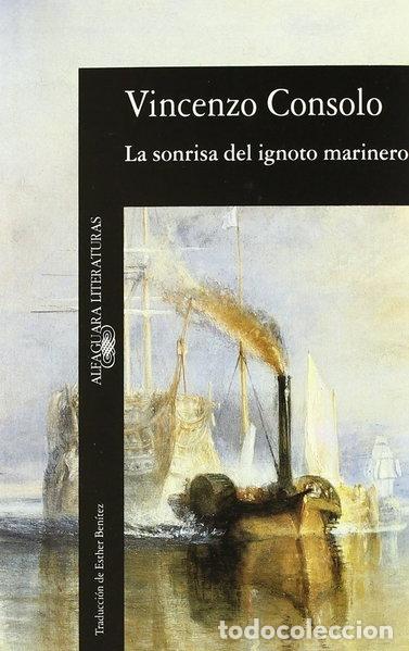 Libros: La sonrisa del ignoto marinero- 9788420412078