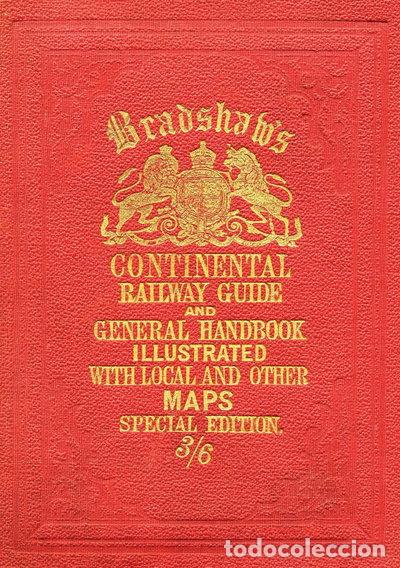 Livres: Bradshaw's Continental Railway Guide- 9781908402479