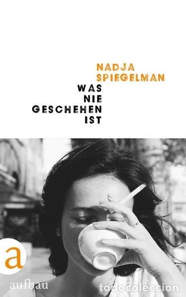 books: Was nie geschehen ist- 9783351037055
