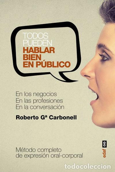 Livres: Todos pueden hablar bien en p&uacute;blico- 9788441437180