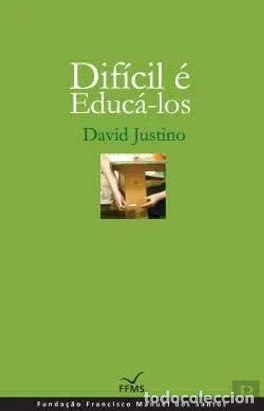 books: Dif&iacute;cil &eacute; Educ&aacute;-los- 9789898424099