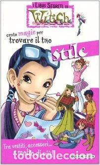 books: Cento magie per trovare il tuo stile- 9788884370860