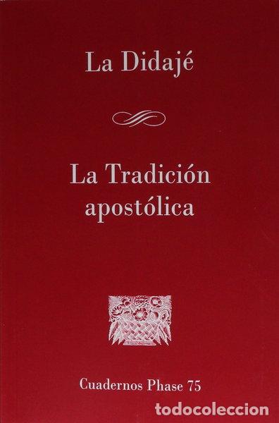 Libros: Didaj&eacute;. La tradici&oacute;n apost&oacute;lica- 9788474673821