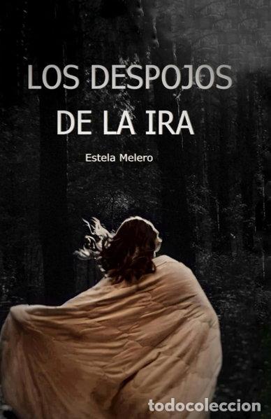 Livres: Los despojos de la ira- 9798335835206