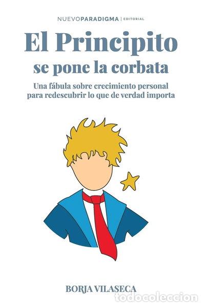 Livres: El principito se pone la corbata- 9781548298456