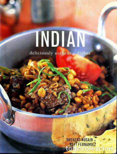 Livres: Indian: Deliciously Authentic Dishes- 9780681323353
