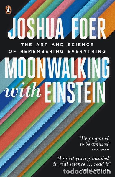 books: Moonwalking with Einstein: The Art and Science of Remembering Everything- 9780141032139