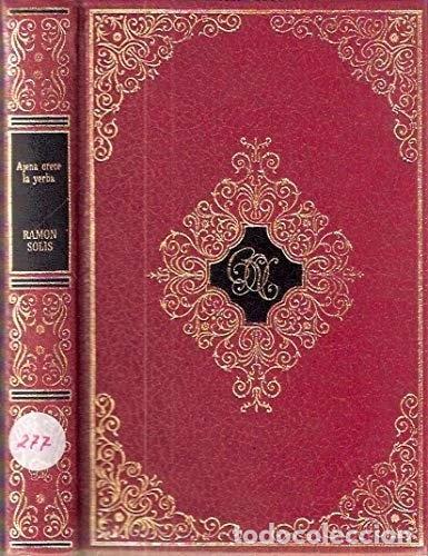 Livres: Ajena crece la yerba- 9788422501435