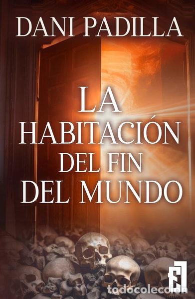 Libros: LA HABITACION DEL FIN DEL MUNDO- 9788419660626