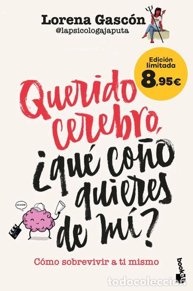 Libri di seconda mano: Querido cerebro, &iquest;qu&eacute; co&ntilde;o quieres de m&iacute;?- 9788427053434