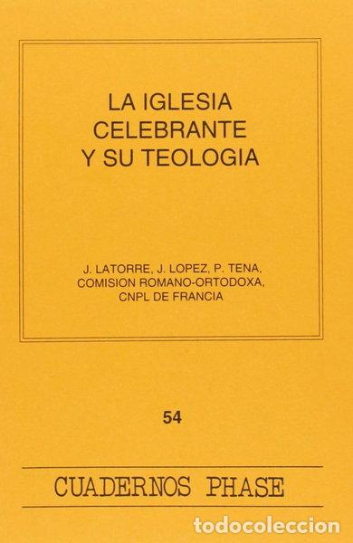 Libri di seconda mano: La Iglesia celebrante y su teolog&iacute;a- 9788474673012