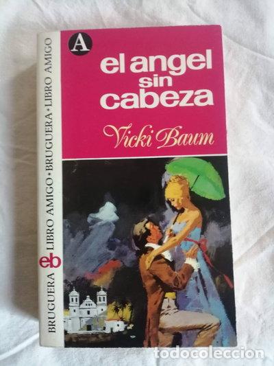 Libros: El &aacute;ngel sin cabeza- 9788402005380