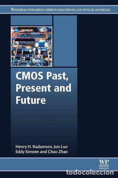 Libros: CMOS Past, Present and Future- 9780081021392