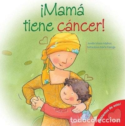 Livres: &iexcl;Mam&aacute; tiene c&aacute;ncer!- 9780764140754