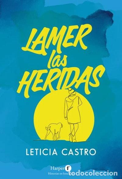 Libros: Lamer las heridas- 9788418976155