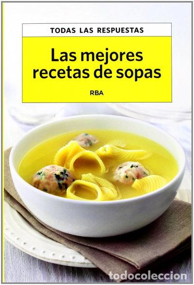 Libros: Las mejores recetas de sopas- 9788490065754