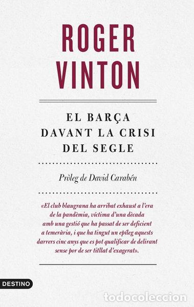 Libros: El Bar&ccedil;a davant la crisi del segle- 9788497103169