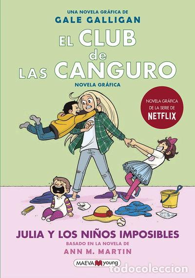 Libros: El Club de las Canguro 5: Julia y los ni&ntilde;os imposibles- 9788418184130