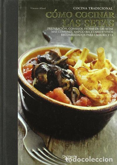 Libros: C&oacute;mo cocinar las setas- 9788431539252