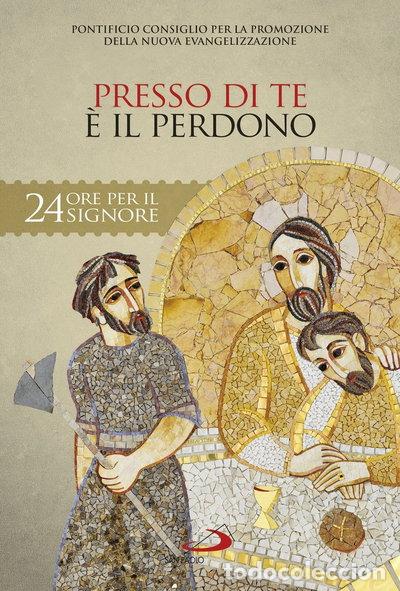 Libros: Presso di te &egrave; il perdono. Sussidio pastorale- 9788892214750