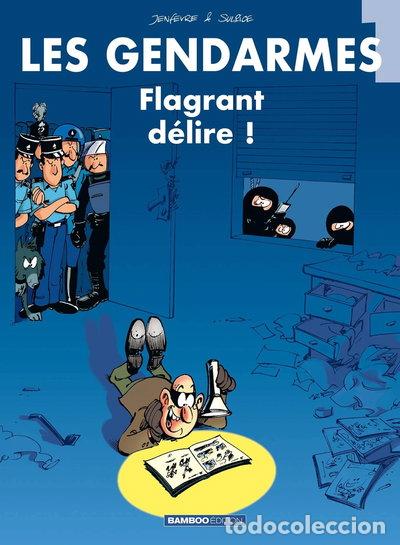 B&uuml;cher: Les Gendarmes, tome 01: Flagrant d&eacute;lire- 9782912715029