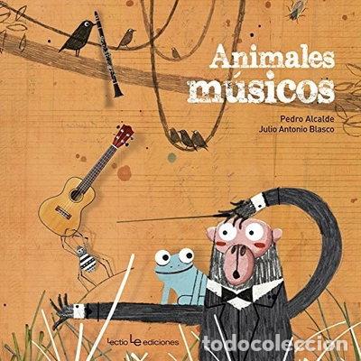 Libros: Animales m&uacute;sicos- 9788416918140