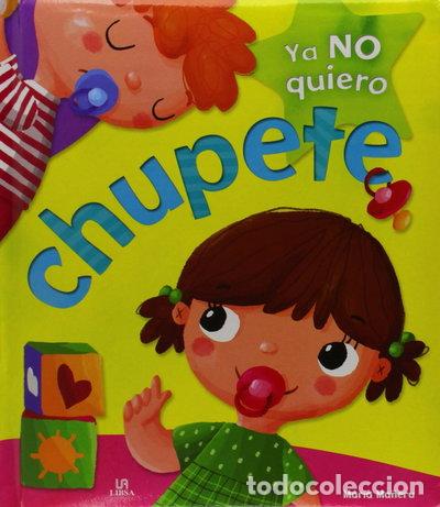books: Ya no quiero chupete- 9788466230889