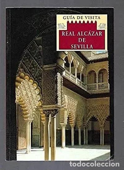 books: Gu&iacute;a de visita al Real Alc&aacute;zar de Sevilla- 9788480031820