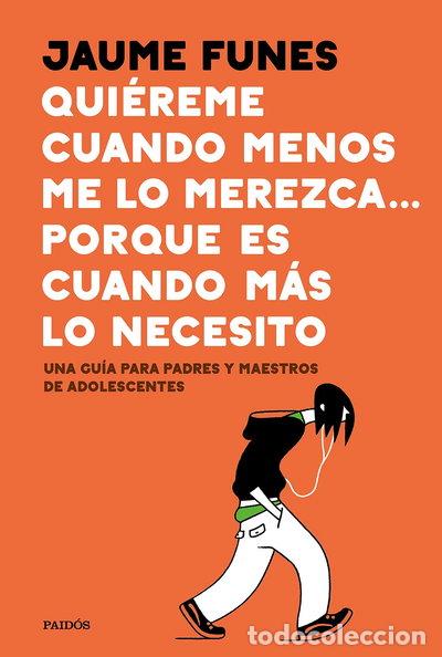 books: Qui&eacute;reme cuando menos me lo merezca... porque es cuando m&aacute;s lo necesito- 9788449335273