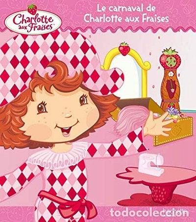 books: Le carnaval de Charlotte aux Fraises- 9782012256903