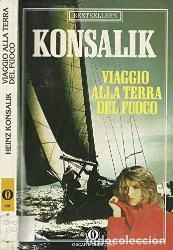 Livres: Viaggio alla terra del fuoco- 9788804320203