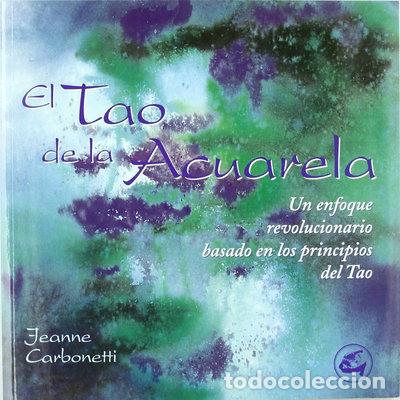 Libros: El Tao de la Acuarela- 9788484450184