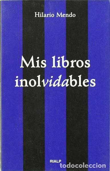 Libros: Mis libros inolvidables- 9788432136009