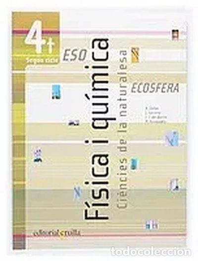 Libri di seconda mano: F&iacute;sica i qu&iacute;mica. 4 ESO. Ecosfera- 9788466105323