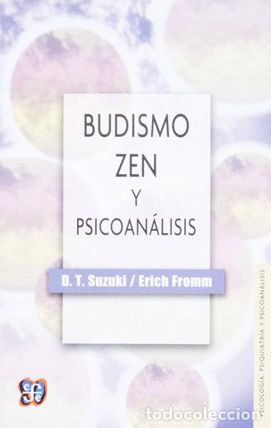 Libri di seconda mano: Budismo Zen y psicoan&aacute;lisis- 9789681606244