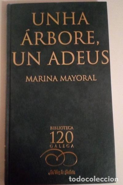 B&uuml;cher: Unha &aacute;rbore, un adeus- 9788497570725