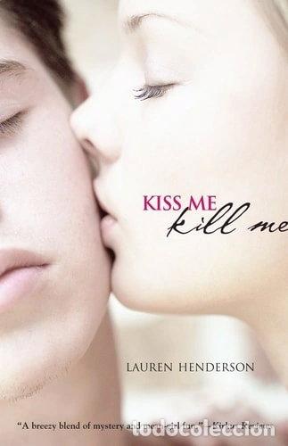 Livres: Kiss Me Kill Me- 9780385734882