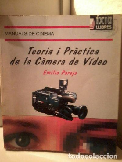 Livres: Teoria i pr&agrave;ctica de la c&agrave;mera de v&iacute;deo- 9788487530234
