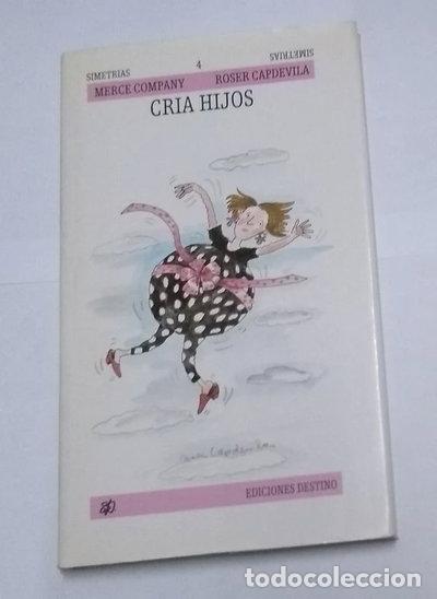 Livres: Cr&iacute;a hijos- 9788423318179