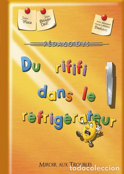 Libros: Du rififi dans le r&eacute;frig&eacute;rateur- 9791093585413