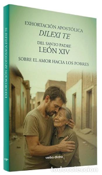Libros: Exhortaci&oacute;n Apost&oacute;lica &rdquo;Dilexi te&rdquo;- 9788410632110