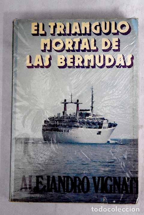 Libri di seconda mano: El tri&aacute;ngulo mortal de las Bermudas.- Vignati, Alejandro