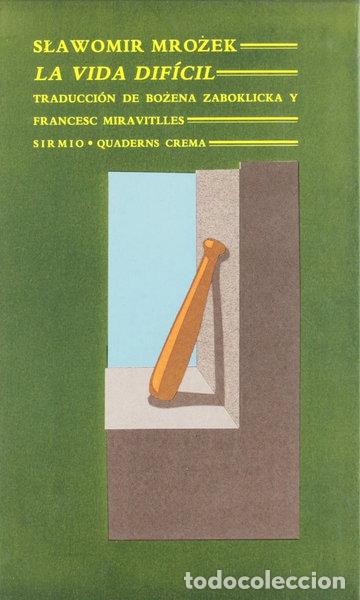 Libri di seconda mano: La vida dif&iacute;cil- 9788477690887