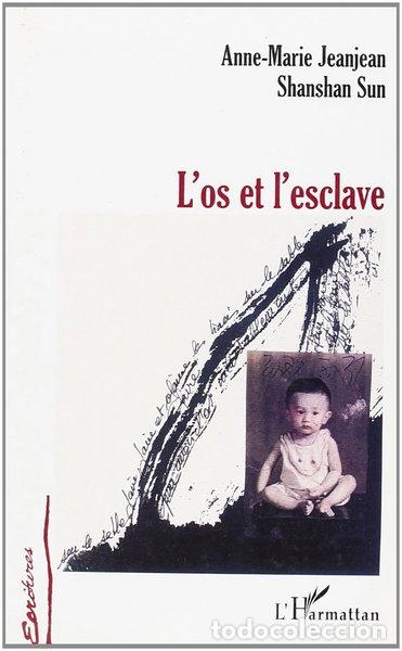 books: L'os et l'esclave- 9782747562416
