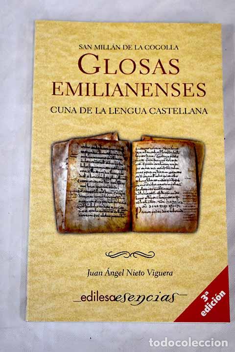 Libros: Glosas emilianenses: San Mill&aacute;n de la Cogolla, cuna de la lengua castellana