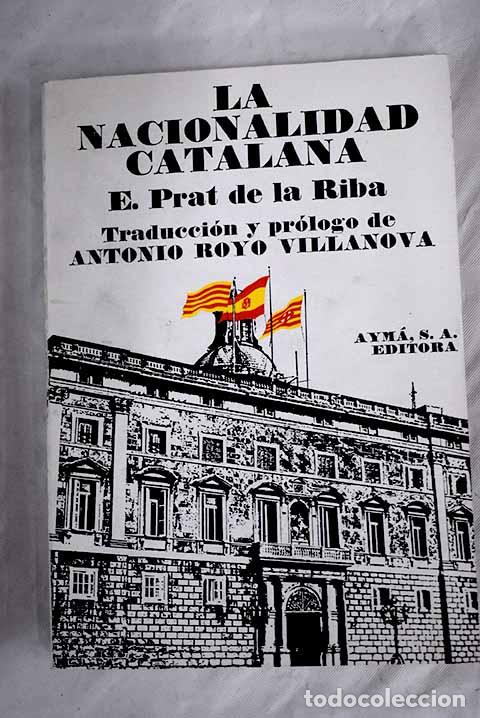 Libros: La nacionalidad catalana.- Prat de la Riba, Enric